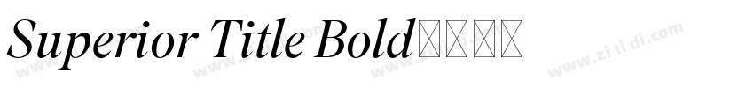 Superior Title Bold字体转换